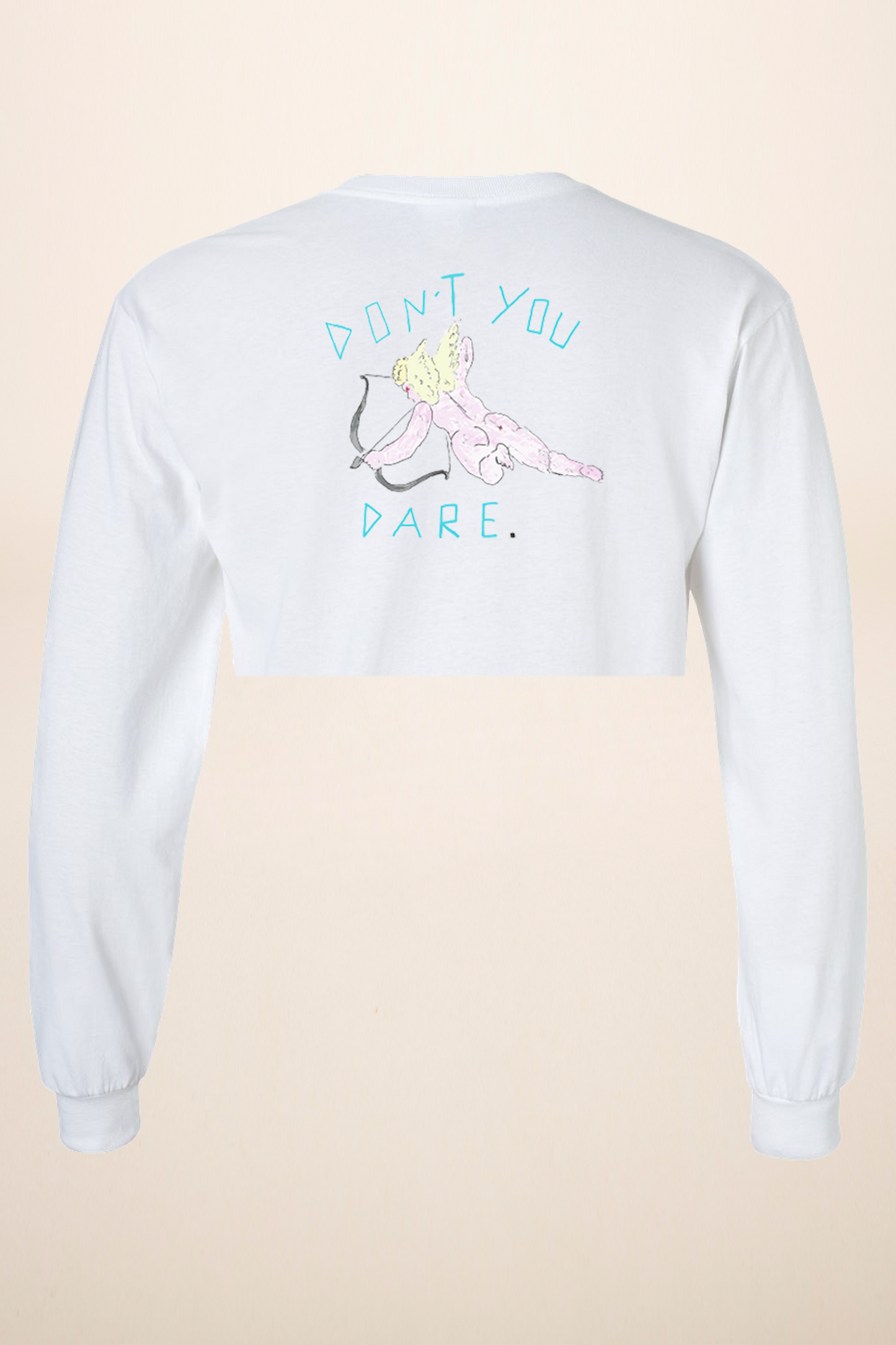 DON'T YOU DARE CROP